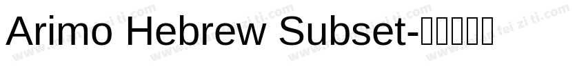 Arimo Hebrew Subset字体转换